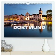 Stadt Dortmund (hochwertiger Premium Wandkalender 2025 DIN A2 quer), Kunstdruck in Hochglanz - Calvendo;Schickert, Peter