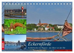 Eckernförde. Eichhörnchen im Wappen - das Meer vor der Tür (Tischkalender 2025 DIN A5 quer), CALVENDO Monatskalender