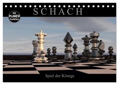 SCHACH - Spiel der Könige (Tischkalender 2025 DIN A5 quer), CALVENDO Monatskalender