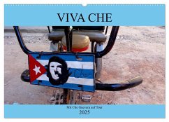 VIVA CHE - Mit Che Guevara auf Tour (Wandkalender 2025 DIN A2 quer), CALVENDO Monatskalender