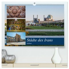 Städte des Irans - Isfahan (hochwertiger Premium Wandkalender 2025 DIN A2 quer), Kunstdruck in Hochglanz - Calvendo;Leonhardy, Thomas