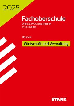 STARK Abschlussprüfung FOS Hessen 2025 - Wirtschaft und Verwaltung - Mötzung, Philipp;Kress, Stephan;Hegerl, Roland