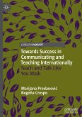 Towards Success in Communicating and Teaching Internationally