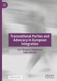 Transnational Parties and Advocacy in European Integration