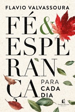 Fé e Esperança para cada dia (eBook, ePUB) - Valvassoura, Flavio