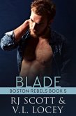 Blade (Boston Rebels, #5) (eBook, ePUB)