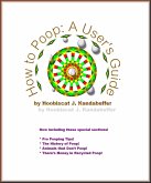 How to Poop: a user's guide (eBook, ePUB) How to Poop: a user's guide (eBook, ePUB)