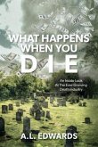 What Happens When You Die (eBook, ePUB)