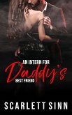 An Intern for Daddy's Best Friend (Daddy's Girl, #20) (eBook, ePUB)