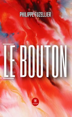 Le bouton (eBook, ePUB) - Fuzellier, Philippe