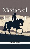 Medieval England (The History of England, #2) (eBook, ePUB)