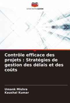 Cover Contrôle efficace des projets : Stratégies de gestion des délais et des coûts