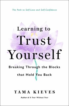 Learning to Trust Yourself - Kieves, Tama