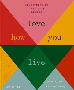 Love How You Live - Primack, Rodman