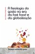 A fisiologia do gosto na era da fast... - Bild 1