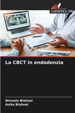 La CBCT in endodonzia - BISHNOI, NIRMALA;BISHNOI, ANITA