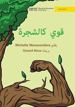 Strong Like A Tree - قوي كالشجرة - Wanasundera, Michelle