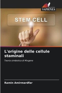 L'origine delle cellule staminali - Amirmardfar, Ramin