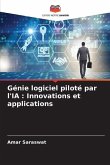 Génie logiciel piloté par l'IA : Innovations et applications