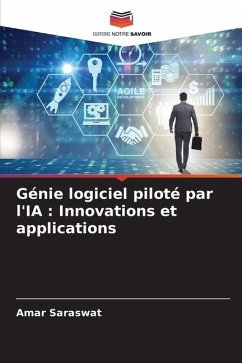 Génie logiciel piloté par l'IA : Innovations et applications - Saraswat, Amar