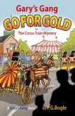 Gary's Gang Go for Gold Gary's Gang Go for Gold