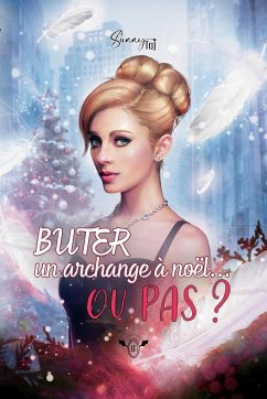 Buter un Archange à Noël...ou pas ? - Taj, Sunny