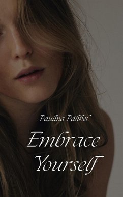 Embrace Yourself - Pähkel, Paulina