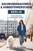 Sachkundenachweis und Hundeführerschein Berlin