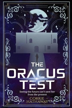 The Oracus Test - Hathaway, Corrie The Oracus Test - Hathaway, Corrie