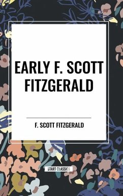Early F. Scott Fitzgerald - Fitzgerald, F Scott
