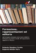 Formazione, rappresentazioni ed editoria - Bild 1