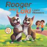 Rooger and Loki Learn Manners - Bild 1
