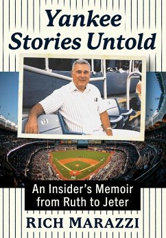 Yankee Stories Untold - Marazzi, Rich