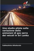 Uno studio pilota sulla variazione delle emissioni di gas serra dei veicoli in Sri Lanka