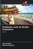 Problemi reali di diritto tributario