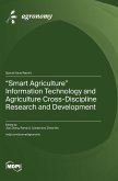 &quote;Smart Agriculture&quote; Information Technology and Agriculture Cross-Discipline Research and Development