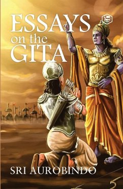 Essays on the Gita - Sri Aurobindo