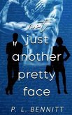 NOT JUST ANOTHER PRETTY FACE (eBook, ePUB)