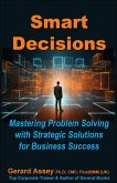 Smart Decisions: Mastering Problem Solving with Strategic Solutions for Business Success (eBook, ePUB)