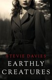 Earthly Creatures (eBook, ePUB)
