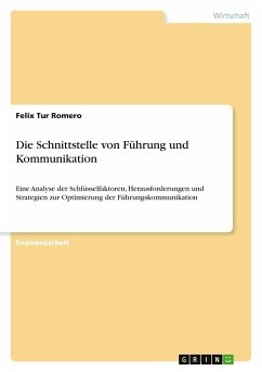 Die Schnittstelle von Führung und Kommunikation - Tur Romero, Felix