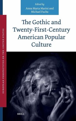 Cover The Gothic and Twenty-First-Century American Popular Culture