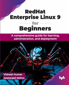 RedHat Enterprise Linux 9 for Beginners - Kumar, Vishesh; Mehra, Geetanjali