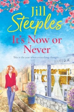 It's Now or Never - Steeples, Jill