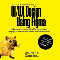 2024 - 2025 Newbies Guide to UI/UX Design Using Figma - Sanchez, Anthony E