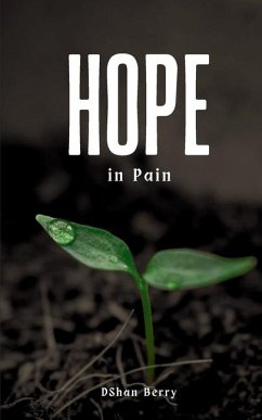 Hope in Pain - Berry, Dshan