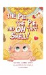The Pie, The Pie and Oh That Smell! - Bild 1
