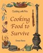 Cooking with Fire - Cooking Food to... - Bild 1