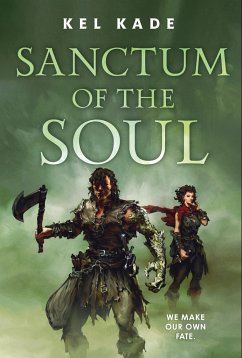 Sanctum of the Soul - Kade, Kel