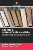 Educação, representações e edição